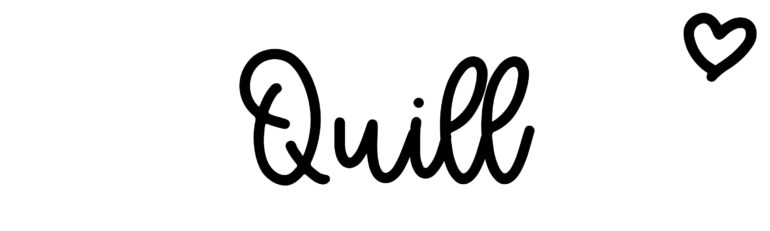 About the baby name Quill, at Click Baby Names.com