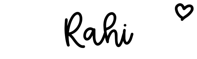 About the baby name Rahi, at Click Baby Names.com