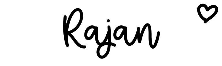 About the baby name Rajan, at Click Baby Names.com