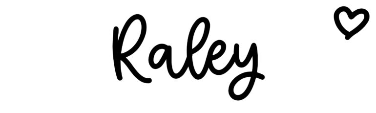 About the baby name Raley, at Click Baby Names.com
