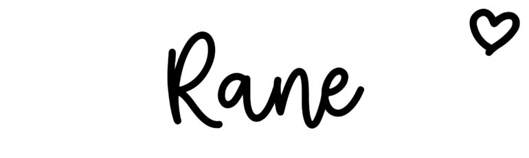 About the baby name Rane, at Click Baby Names.com
