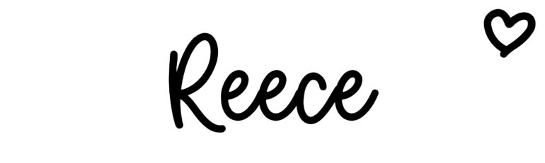 About the baby name Reece, at Click Baby Names.com