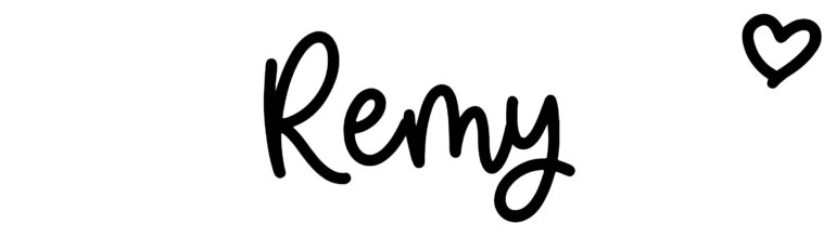 About the baby name Remy, at Click Baby Names.com