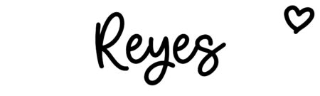 About the baby name Reyes, at Click Baby Names.com