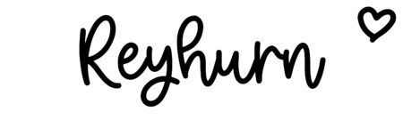 About the baby name Reyhurn, at Click Baby Names.com