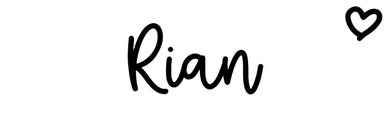 About the baby name Rian, at Click Baby Names.com
