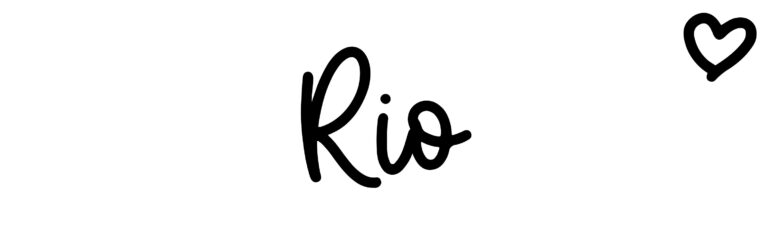 About the baby name Rio, at Click Baby Names.com