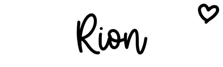 About the baby name Rion, at Click Baby Names.com