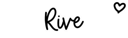 About the baby name Rive, at Click Baby Names.com