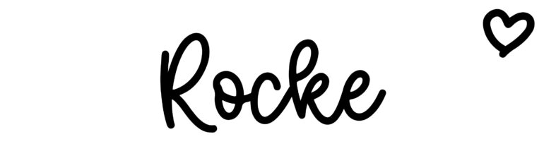 About the baby name Rocke, at Click Baby Names.com