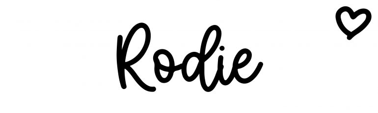 About the baby name Rodie, at Click Baby Names.com