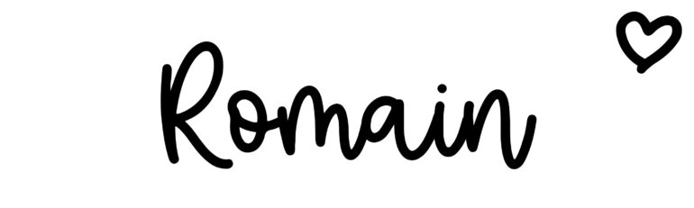 About the baby name Romain, at Click Baby Names.com