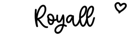About the baby name Royall, at Click Baby Names.com