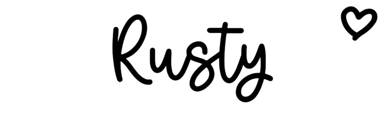 About the baby name Rusty, at Click Baby Names.com