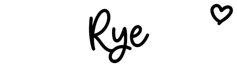 About the baby name Rye, at Click Baby Names.com