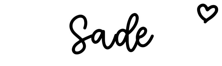 About the baby name Sade, at Click Baby Names.com