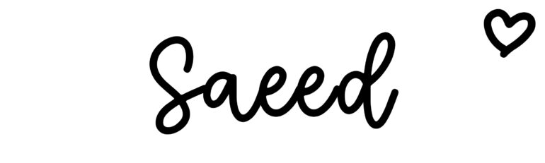 Saeed - Name meaning, origin, variations and more