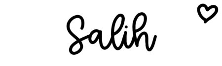About the baby name Salih, at Click Baby Names.com