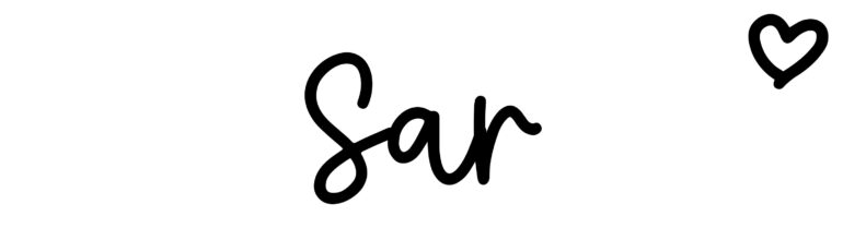About the baby name Sar, at Click Baby Names.com