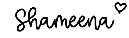 About the baby name Shameena, at Click Baby Names.com