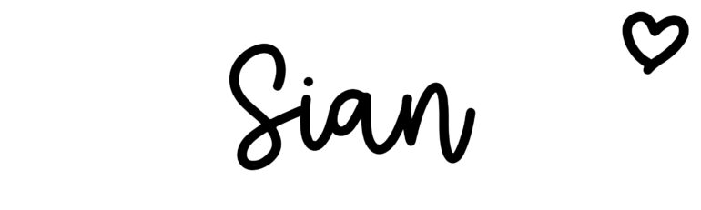 About the baby name Sian, at Click Baby Names.com