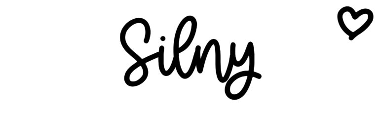 About the baby name Silny, at Click Baby Names.com