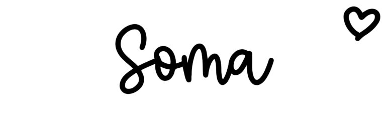 About the baby name Soma, at Click Baby Names.com