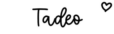 About the baby name Tadeo, at Click Baby Names.com