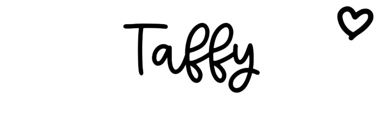 About the baby name Taffy, at Click Baby Names.com
