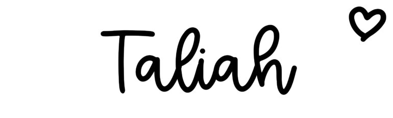 About the baby name Taliah, at Click Baby Names.com