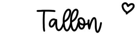 About the baby name Tallon, at Click Baby Names.com