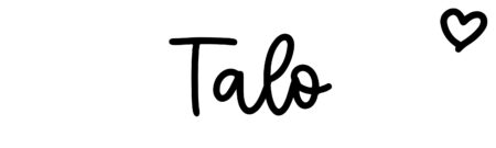 About the baby name Talo, at Click Baby Names.com