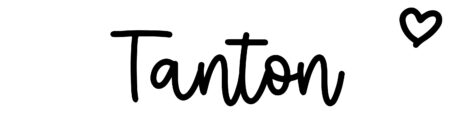 About the baby name Tanton, at Click Baby Names.com