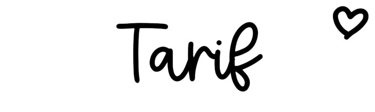 About the baby name Tarif, at Click Baby Names.com