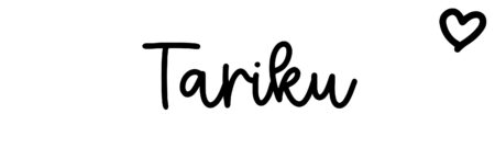 About the baby name Tariku, at Click Baby Names.com