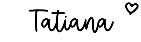 About the baby name Tatiana, at Click Baby Names.com