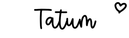 About the baby name Tatum, at Click Baby Names.com