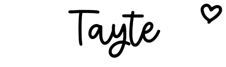 About the baby name Tayte, at Click Baby Names.com