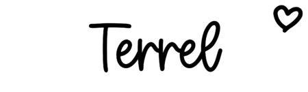About the baby name Terrel, at Click Baby Names.com