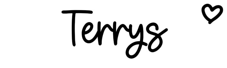 About the baby name Terrys, at Click Baby Names.com