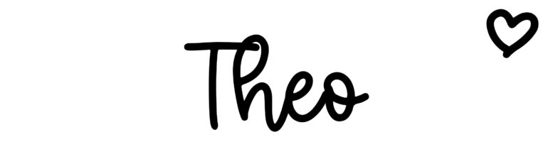 About the baby name Theo, at Click Baby Names.com