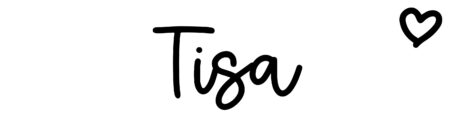 About the baby name Tisa, at Click Baby Names.com