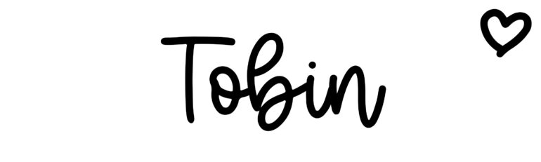 About the baby name Tobin, at Click Baby Names.com