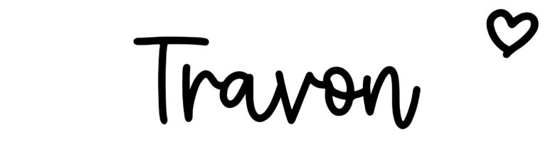 About the baby name Travon, at Click Baby Names.com