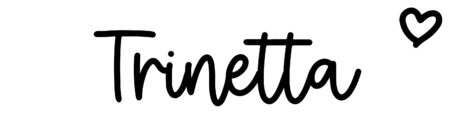 About the baby name Trinetta, at Click Baby Names.com