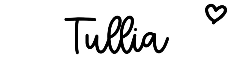 About the baby name Tullia, at Click Baby Names.com