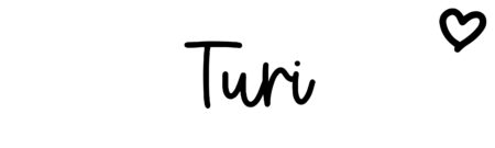 About the baby name Turi, at Click Baby Names.com