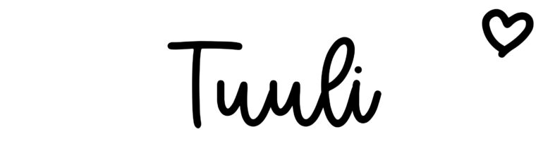 About the baby name Tuuli, at Click Baby Names.com