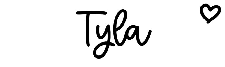About the baby name Tyla, at Click Baby Names.com