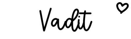 About the baby name Vadit, at Click Baby Names.com